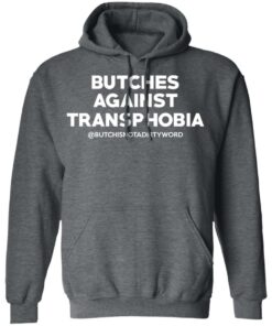 Butches Against Transphobia @Butchisnotadirtyword T-Shirts 11 Butches Against Transphobia @Butchisnotadirtyword T Shirts 8