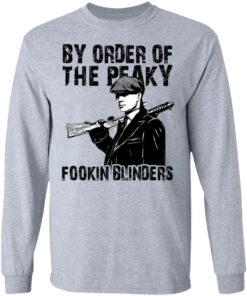 By Order Of The Peaky Fookin Blinders T Shirts Hoodies Sweatshirt 2