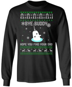 Bye Buddy Hope You Find Your Dad T Shirts Hoodies Sweater 5