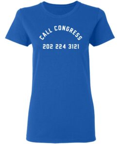 Call Congress 202 224 3121 T Shirts Hoodies Sweater 4