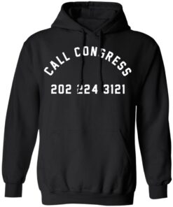 Call Congress 202 224 3121 T Shirts Hoodies Sweater 6