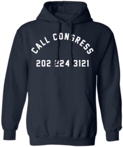 Call Congress 202 224 3121 T Shirts Hoodies Sweater 7