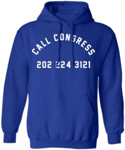 Call Congress 202 224 3121 T Shirts Hoodies Sweater 9