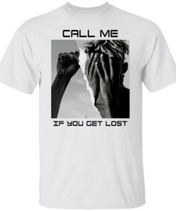 Call Me If You Get Lost T Shirts Hoodies Sweater 3