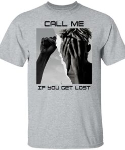 Call Me If You Get Lost T Shirts Hoodies Sweater 4