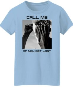 Call Me If You Get Lost T Shirts Hoodies Sweater 5