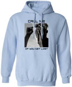 Call Me If You Get Lost T Shirts Hoodies Sweater 9