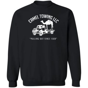 Camel Towing LLC Pulling Out Since 1969 T Shirts Hoodies Sweater 11