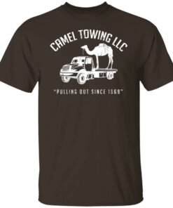 Camel Towing LLC Pulling Out Since 1969 T-Shirts, Hoodies, Sweater 5 Camel Towing LLC Pulling Out Since 1969 T Shirts Hoodies Sweater 3