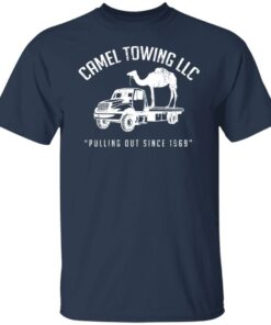 Camel Towing LLC Pulling Out Since 1969 T-Shirts, Hoodies, Sweater 6 Camel Towing LLC Pulling Out Since 1969 T Shirts Hoodies Sweater 4