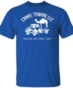 Camel Towing LLC Pulling Out Since 1969 T-Shirts, Hoodies, Sweater 7 Camel Towing LLC Pulling Out Since 1969 T Shirts Hoodies Sweater 5