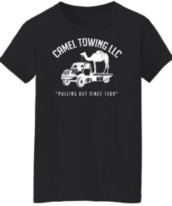 Camel Towing LLC Pulling Out Since 1969 T-Shirts, Hoodies, Sweater 8 Camel Towing LLC Pulling Out Since 1969 T Shirts Hoodies Sweater 6
