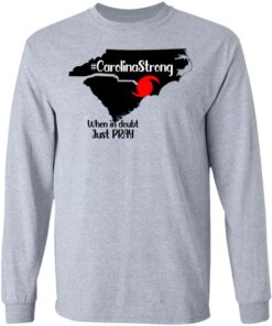 Carolina Strong When In Doubt Just Pray Shirt 2