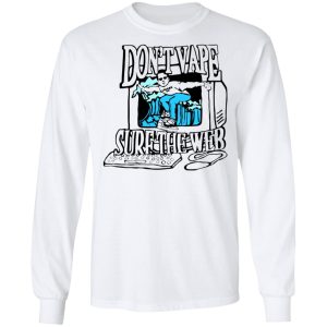 Caucasianjames Don't Vape Surf The Web Shirt 3