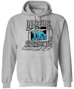 Caucasianjames Don’t Vape Surf The Web Shirt 7 Caucasianjames Don't Vape Surf The Web Shirt 5