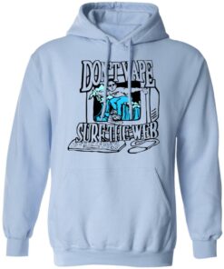 Caucasianjames Don’t Vape Surf The Web Shirt 9 Caucasianjames Don't Vape Surf The Web Shirt 7