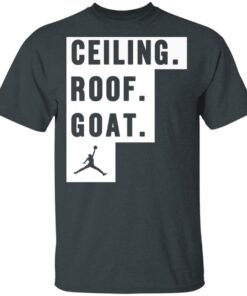 Ceiling Roof Goat T Shirts Hoodies Sweater 10
