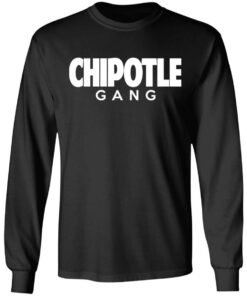 Chipotle Gang T Shirts 5