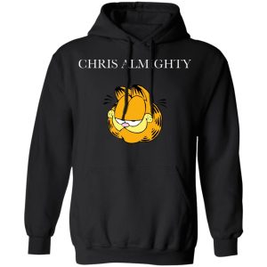 Chris Almighty T Shirts Hoodies Sweater 2