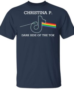 Christina P Dark Side Of The Tok T-Shirts, Hoodies, Sweater 2 Christina P Dark Side Of The Tok T Shirts Hoodies Sweater 11