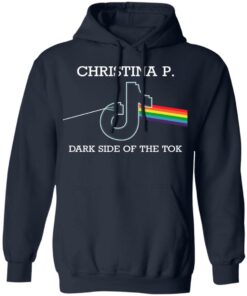 Christina P Dark Side Of The Tok T-Shirts, Hoodies, Sweater 10 Christina P Dark Side Of The Tok T Shirts Hoodies Sweater 7
