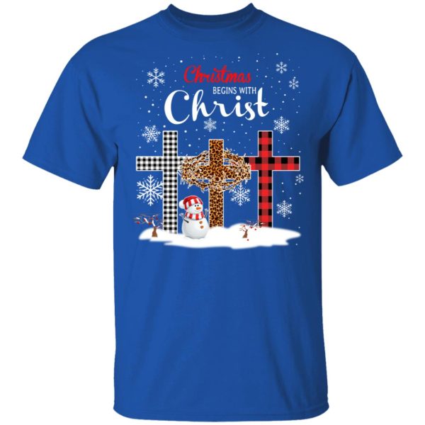 Christmas Begins With Christ Shirt