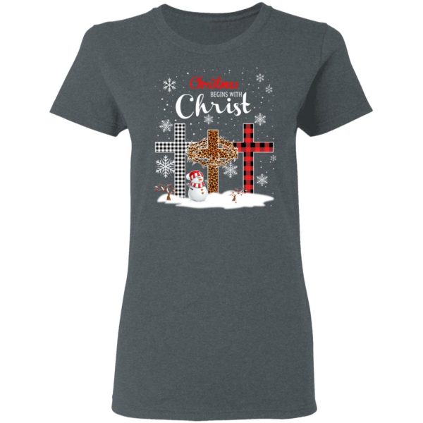 Christmas Begins With Christ Shirt