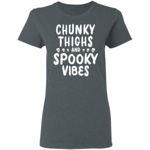 Chunky Thighs And Spooky Vibes Shirt 2