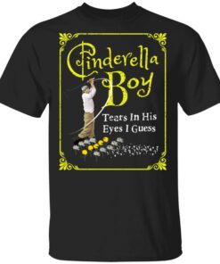 Cinderella Boy Tears In His Eyes I Guess Shirt 1