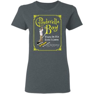 Cinderella Boy Tears In His Eyes I Guess Shirt 2