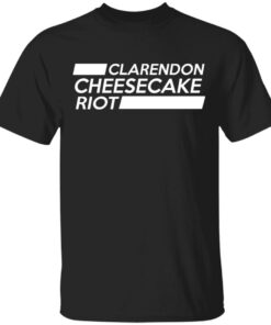 Clarendon Cheesecake Riot Shirt 1