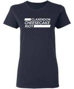 Clarendon Cheesecake Riot Shirt 6 Clarendon Cheesecake Riot Shirt 3