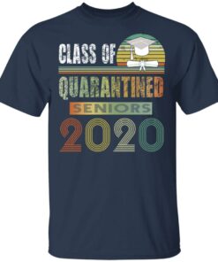 Class Of Quarantined Seniors 2020 T Shirts 11