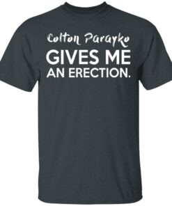 Colton Parayko Gives Me An Erection T-Shirts 1 Colton Parayko Gives Me An Erection T Shirts 10