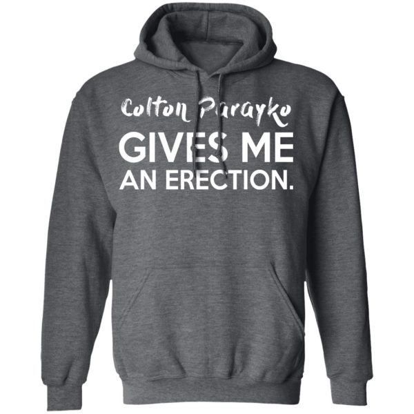 Colton Parayko Gives Me An Erection T-Shirts