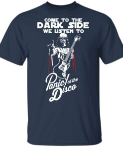 Come To The Dark Side We Listen To Panic At The Disco Shirt 2 Come To The Dark Side We Listen To Panic At The Disco Shirt 11