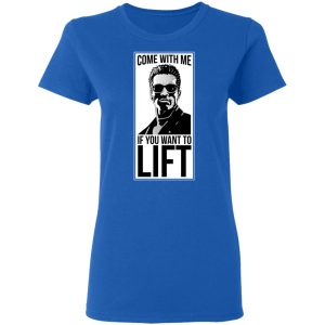 Come With Me If You Want To Lift Shirt 4