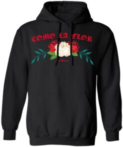 Como La Flor T Shirts Hoodies Sweatshirt 6