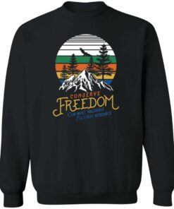 Conserve Freedom Cur Most Valuable Natural Resource T-Shirts, Hoodies, Sweater 2 Conserve Freedom Cur Most Valuable Natural Resource T Shirts Hoodies Sweater 11