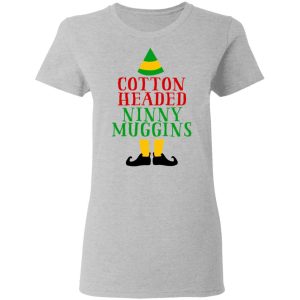 Cotton Headed Ninny Muggins Elf Shirt 12