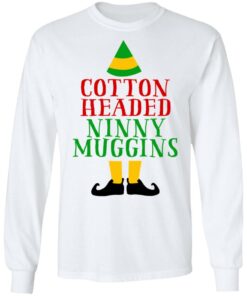 Cotton Headed Ninny Muggins Elf Shirt 3