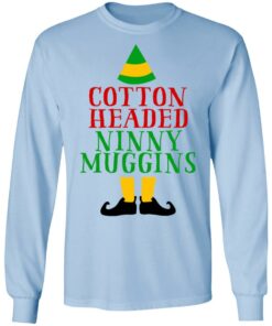 Cotton Headed Ninny Muggins Elf Shirt 4