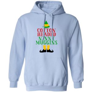 Cotton Headed Ninny Muggins Elf Shirt 7