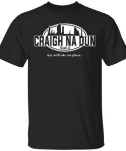 Craigh Na Dun Travel Company T Shirts Hoodies Sweater 1