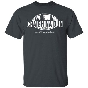 Craigh Na Dun Travel Company T-Shirts, Hoodies, Sweater