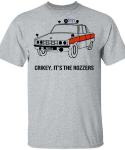 Crikey It's The Rozzers T-Shirts 11 Crikey Its The Rozzers T Shirts 9