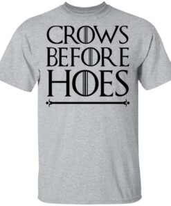 Crows Before Hoes Shirt 11 Crows Before Hoes Shirt 9