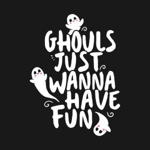 Cute Halloween Ghouls Just Wanna Have Fun T-Shirt