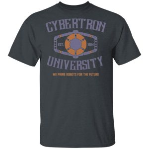 Cybertron University 1984 We Prime Robots For The Future T Shirts Hoodies Sweatshirt 10