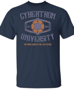 Cybertron University 1984 We Prime Robots For The Future T Shirts Hoodies Sweatshirt 11
